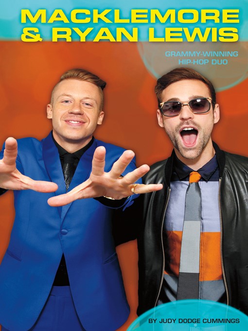 Title details for Macklemore & Ryan Lewis by Judy Dodge Cummings - Available